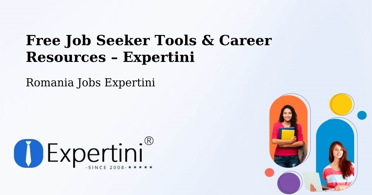 Free Job Seeker Tools & Career Resources – Agapia - Agapia, Romania Jobs Expertini